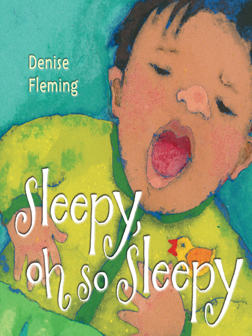 Title details for Sleepy, Oh So Sleepy by Denise Fleming - Wait list